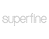 Superfine