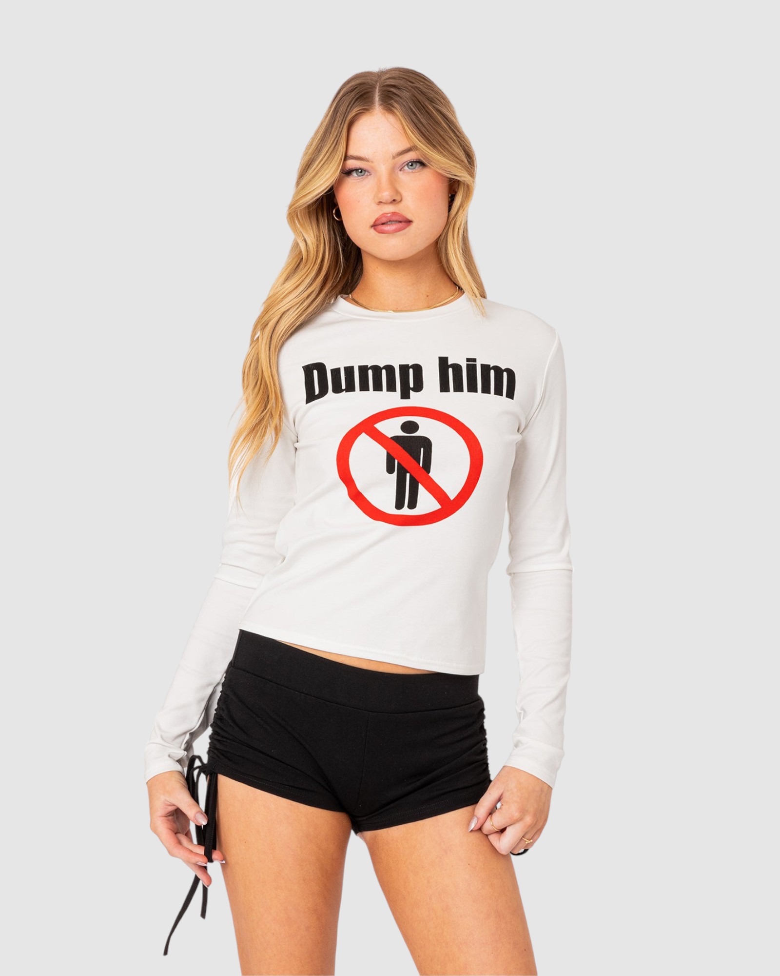 Dump Him Long Sleeve T Shirt